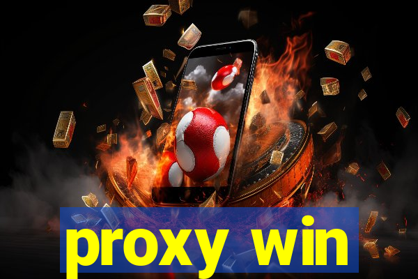 proxy win